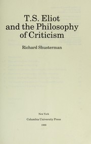 Front cover of T.S. Eliot andthe philosophy of criticism by Richard Shusterman