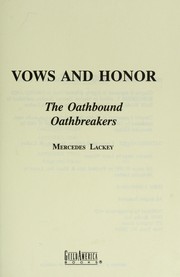 Front cover of The Oathbound Oathbreakers (Vows and Honor 1 & 2) by Mercedes Lackey