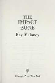Cover of The impact zone by Ray Maloney