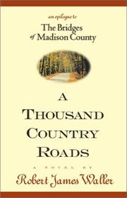 Front cover of A Thousand Country Roads by Robert James Waller