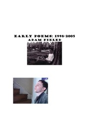 Front cover of Early Poems 1996-2006 by Adam Fieled