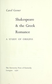 Front cover of Shakespeare & the Greek romance by Carol Gesner