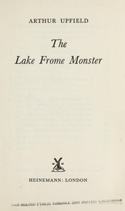 Front cover of The Lake Frome Monster by Arthur William Upfield
