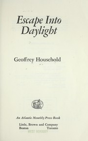 Front cover of Escape into Daylight by Geoffrey Household