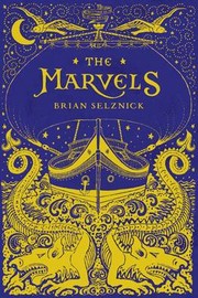 Cover of The Marvels by Brian Selznick