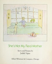 Front cover of She's not my real mother by Judith Vigna