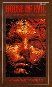 Front cover of House of Evil and Other Unsolved Mysteries by Margaret Ronan