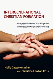 Cover of Intergenerational Christian Formation by Holly Catterton Allen