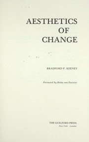 Cover of Aesthetics of change by Bradford P. Keeney