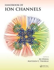 Front cover of Handbook of Ion Channels by Jie Zheng