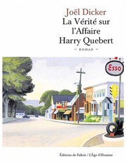 Front cover of La vérité sur l'affaire Harry Quebert by Joël Dicker