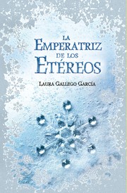 Cover of La emperatriz de los etéreos by Laura Gallego