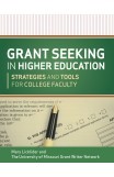 Front cover of Grant seeking in higher education by Mary M. Licklider