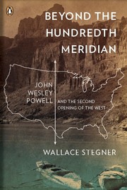 Cover of Beyond the hundreth meridian by Wallace Stegner