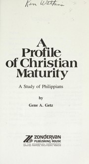 Front cover of A Profile of Christian Maturity by Gene A. Getz