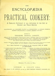 Front cover of The encyclopaedia of practical cookery by Theodore Francis Garrett