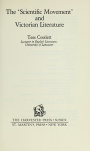 Cover of The scientific movement and Victorian literature by Tess Cosslett