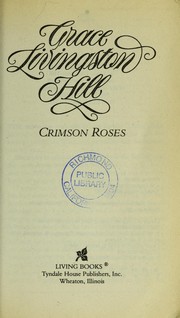 Front cover of Crimson Roses by Grace Livingston Hill