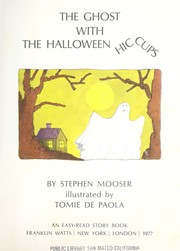 Front cover of The ghost with the Halloween hiccups by Stephen Mooser