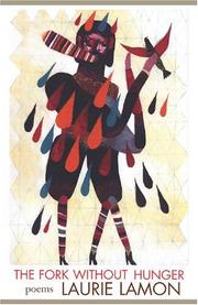 Cover of The Fork without Hunger by Laurie Lamon
