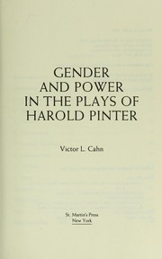 Front cover of Gender and power in the plays of Harold Pinter by Victor L. Cahn