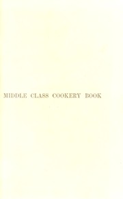 Front cover of Middle class cookery book by Manchester School of Domestic Economy and Cookery