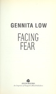 Front cover of Facing fear by Gennita Low