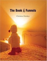 Front cover of The Book of Funnels by Christian Hawkey