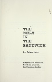 Front cover of The meat in the sandwich by Alice Bach
