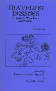 Front cover of Traveling Dysshes; Or, Foods for Wars, Peace, and Potlucks by Siobhan Medhbh O'Roarke