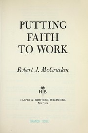 Cover of Putting faith to work by Robert James McCracken