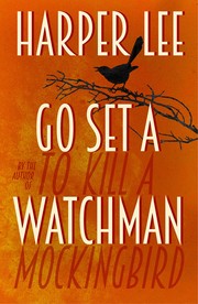 Cover of Go Set A Watchman by Harper Lee