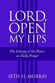 Cover of Lord, open my lips by Seth H. Murray