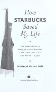 Cover of How Starbucks saved my life by Michael Gates Gill