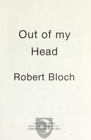 Front cover of Out of my head by Robert Bloch