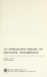 Front cover of An integrated theory of linguistic descriptions by Jerrold J. Katz