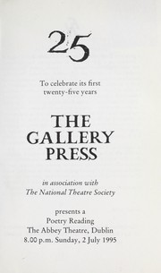 Front cover of 25 : to celebrate its first twenty-five years, the Gallery Press in association with the National Theatre Society presents a poetry reading, the Abbey Theatre, Dublin, 8:00 p.m. Sunday, 2 July 1995 by Unknown