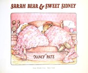 Front cover of Sarah Bear & Sweet Sidney by Nancy Patz