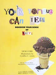 Front cover of Your Tongue Can Tell by Vicki Cobb
