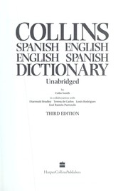 Front cover of Collins Spanish English, English Spanish dictionary / by Colin Smith in collaboration with Diarmuid Bradley ... [et al.] = Collins diccionario español inglés, inglés español by Colin Smith