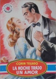 Front cover of La noche trajo un amor by Corín Tellado