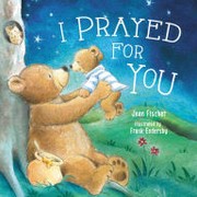 Cover of I Prayed For You by Jean Fischer
