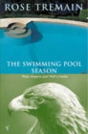 Front cover of The swimming pool season by Rose Tremain