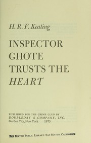 Front cover of Inspector Ghote Trusts the Heart by H. R. F. Keating