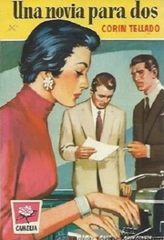 Front cover of Una novia para dos by Corín Tellado