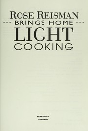 Front cover of Rose Reisman brings home light cooking by Rose Reisman