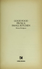 Front cover of Good food from a small kitchen by Moira Hodgson