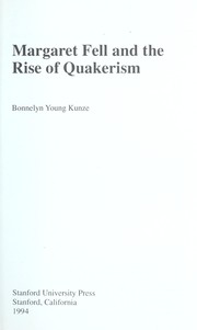 Front cover of Margaret Fell and the rise of Quakerism by Bonnelyn Young Kunze