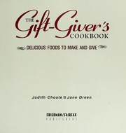 Cover of The gift giver's cookbook by Judith Choate