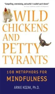 Front cover of Wild chickens and petty tyrants by Arnold Kozak